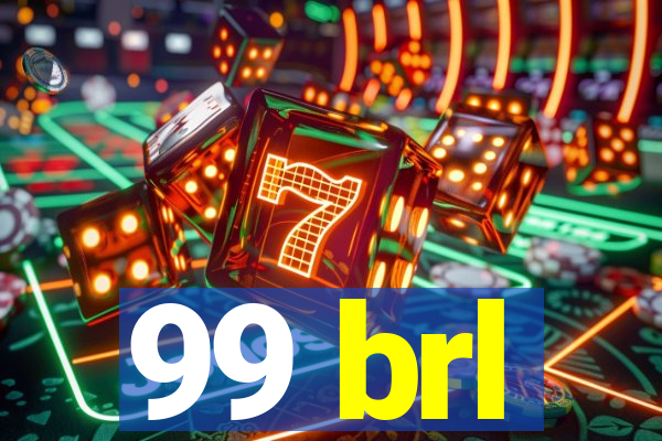 99 brl